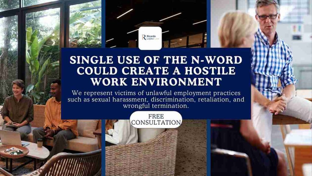 Single Use of the N-Word Could Create a Hostile Work Environment